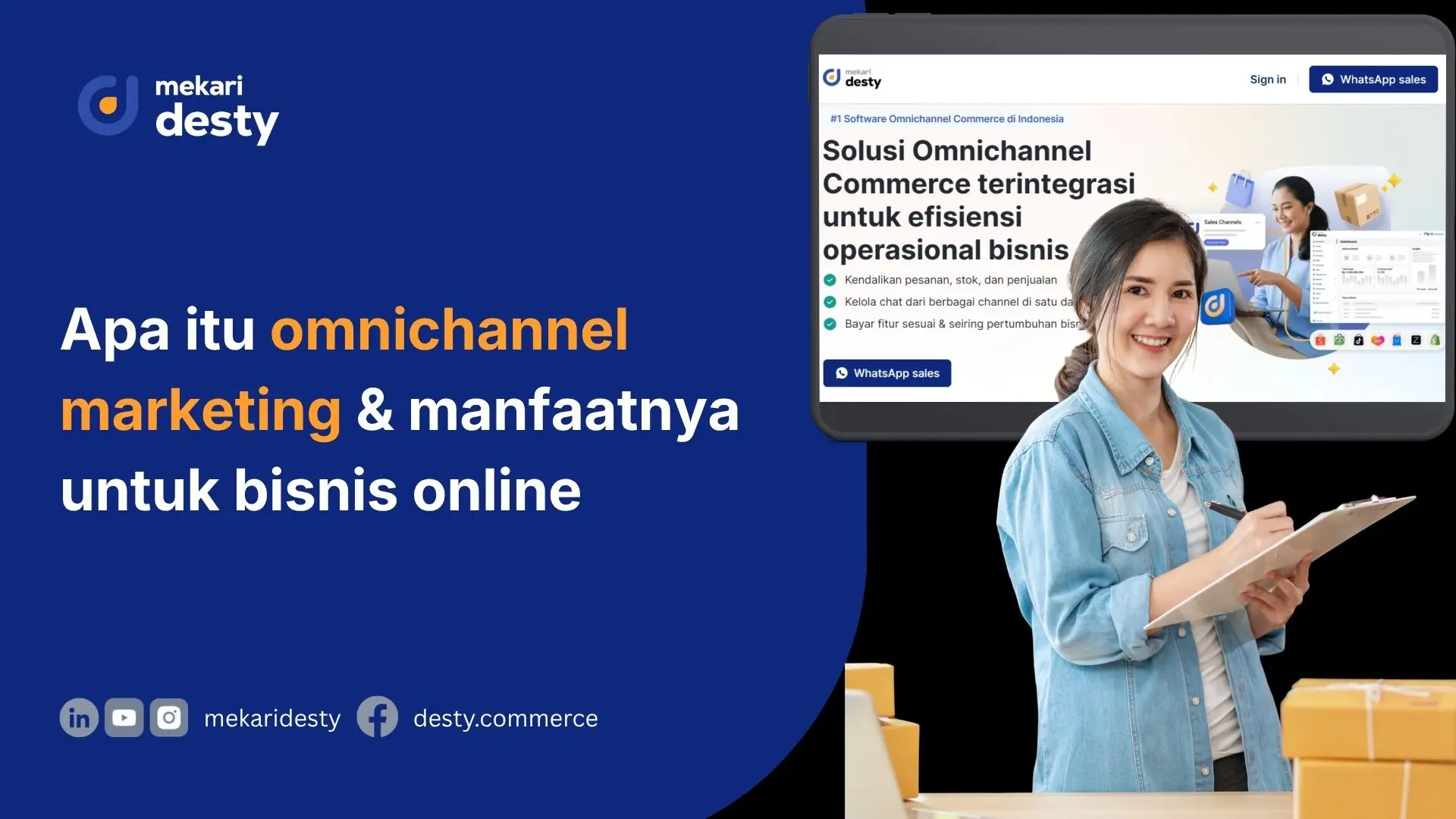 Mekari Desty - Apa itu Omnichannel Marketing dan Manfaat untuk Bisnis