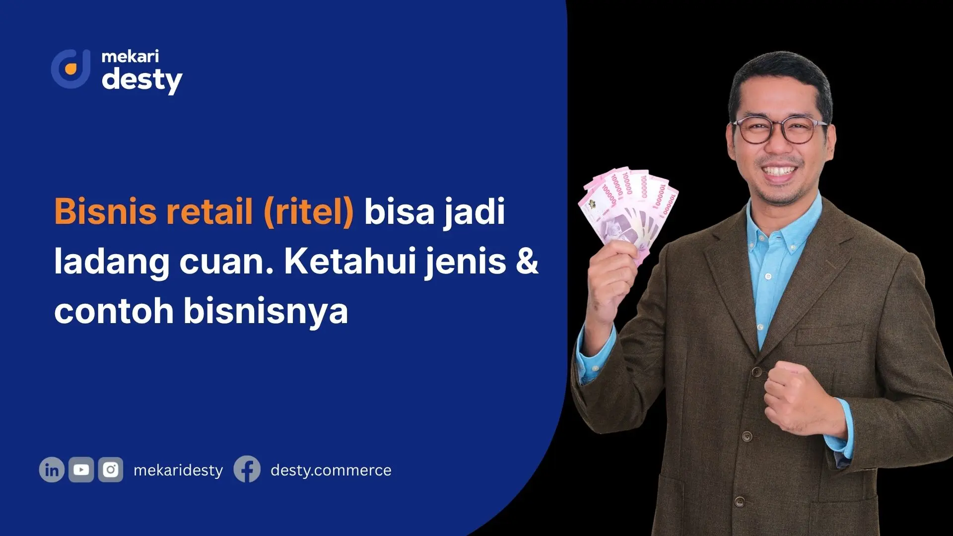 Mekari Desty - Apa itu Retail (1)