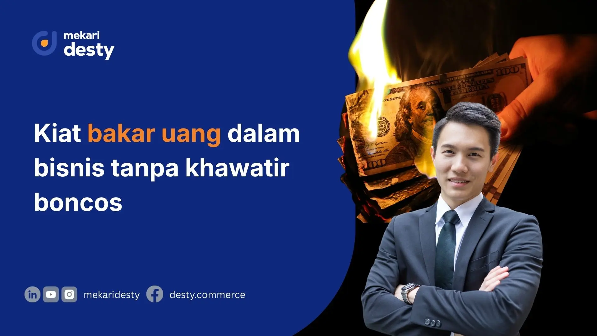 Mekari Desty - Istilah Bakar Uang dalam Bisnis