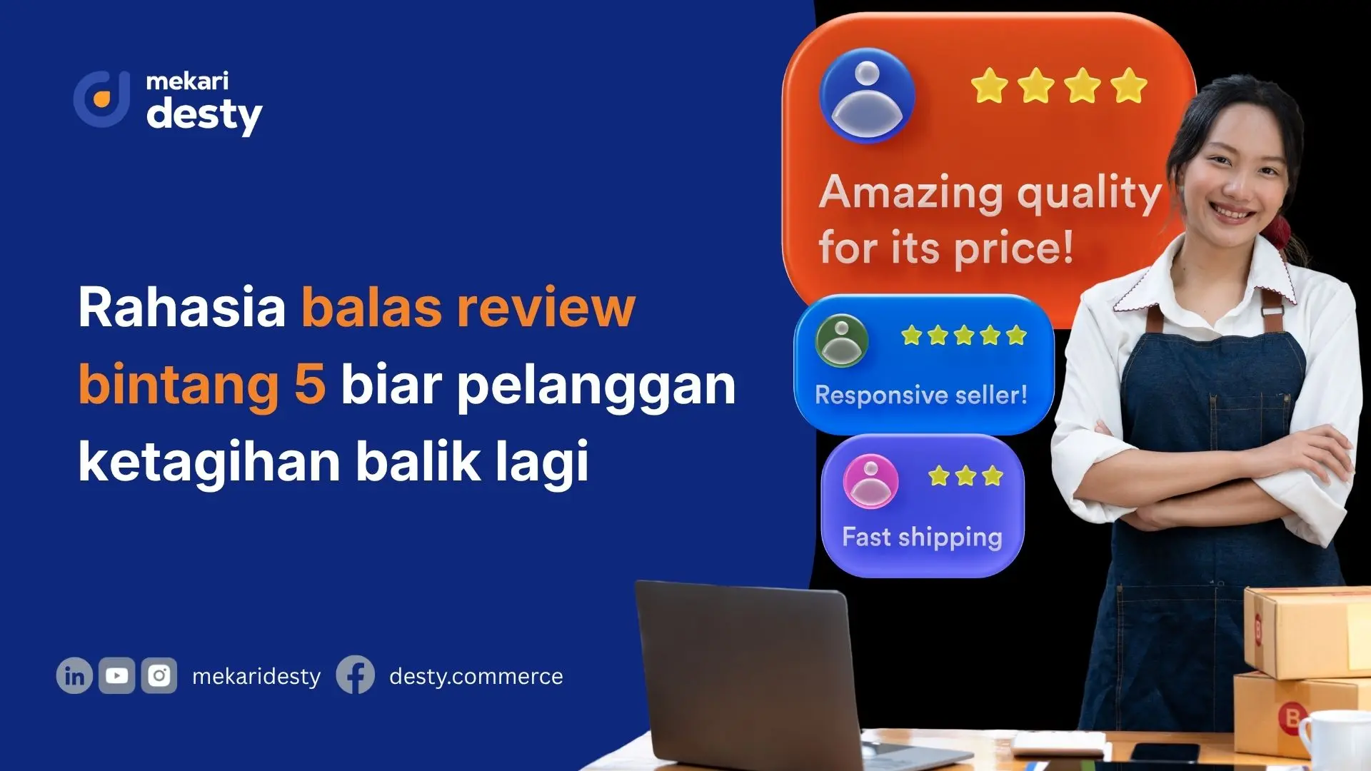 Mekari Desty - Contoh Balasan Ulasan Pembeli Bintang 5