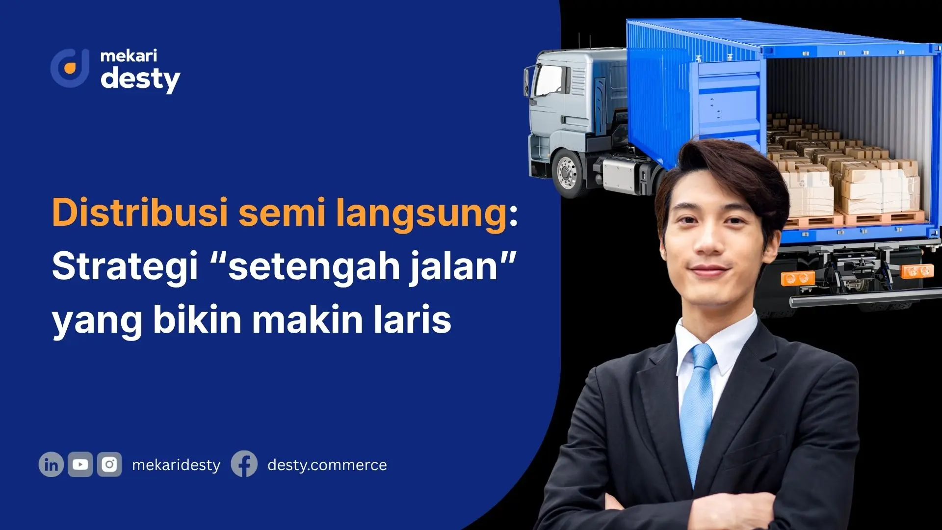 Mekari Desty - DIstribusi Semi Langsung