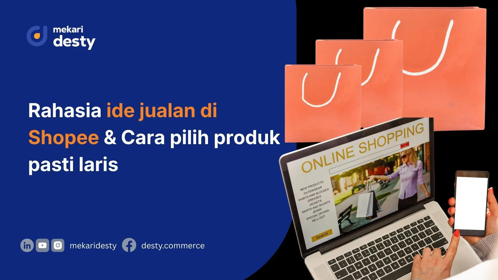 Mekari Desty - Ide Jualan di Shopee