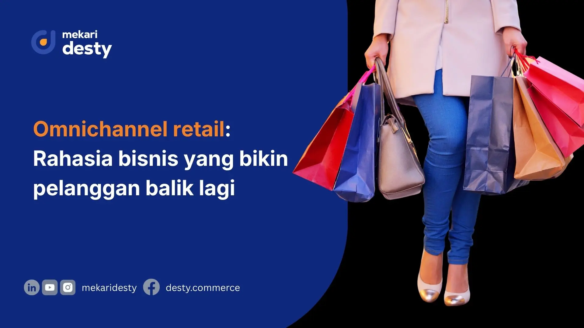Mekari Desty - Omnichannel Retail
