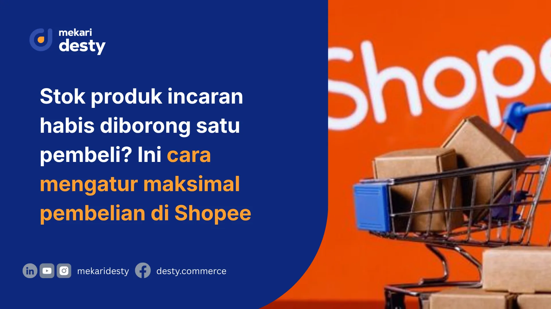 Cara mengatur maksimal pembelian di shopee